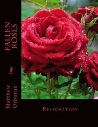 bokomslag Fallen Roses: Restoration