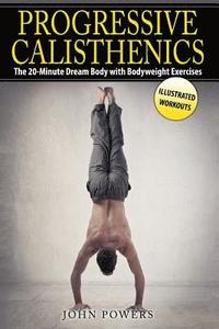 bokomslag Progressive Calisthenics