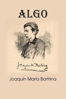 Joaquin Maria Bartrina - Algo, Häftad