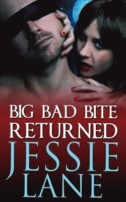 Jessie Lane - Big Bad Bite Returned, Häftad