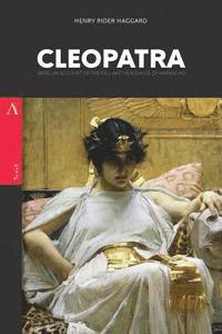 bokomslag Cleopatra: Being an Account of the Fall and Vengeance of Harmachis