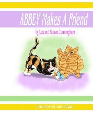 ABBEY Makes A Friend 1