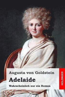 Adelaide: Wahrscheinlich nur ein Roman 1