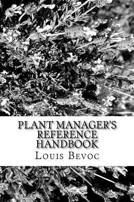 bokomslag Plant Manager's Reference Handbook: 12 Essential Skills and Why They are Needed