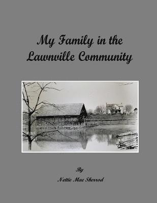 Nettie Mae Sherrod - My Family in the Lawnville Community, Häftad