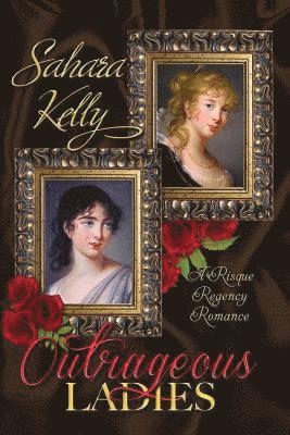 Sahara Kelly - Outrageous Ladies, Häftad