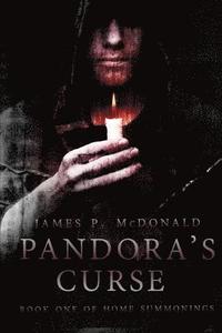 bokomslag Pandora's Curse: Book One of Home Summonings