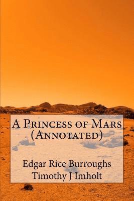 bokomslag A Princess of Mars (Annotated)