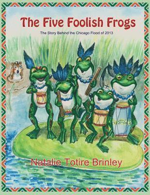 bokomslag The Five Foolish Frogs