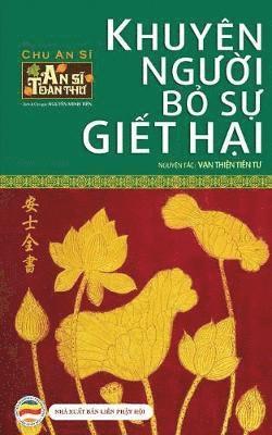 Nguyễn Minh Tiến - Khuyên người bỏ sự giết hại, Häftad