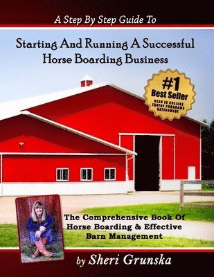 A Step By Step Guide To Starting And Running A Successful Horse Boarding Business 1