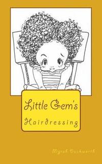 bokomslag Hairdressing: Little Gem's