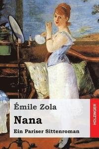 bokomslag Nana: Ein Pariser Sittenroman