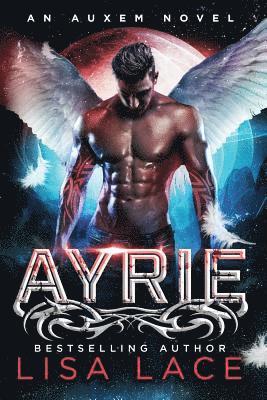 Ayrie: An Auxem Novel 1