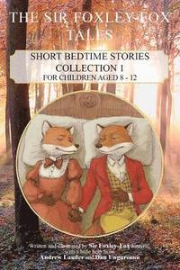 bokomslag The Sir Foxley-Fox Tales