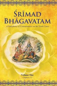 bokomslag Srimad Bhagavatam Tenth Canto Symphony of Commentaries
