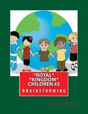 bokomslag Royal Kingdom Children #2: Brainstorming