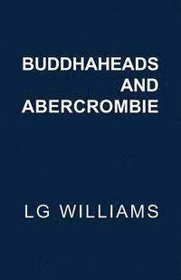 bokomslag Buddhaheads and Abercrombie