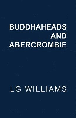 Buddhaheads and Abercrombie 1