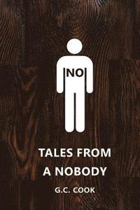 bokomslag Tales from a Nobody