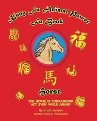 bokomslag Kung Fu Animal Power Fu Book: Horse