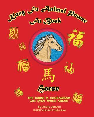 bokomslag Kung Fu Animal Power Fu Book: Horse