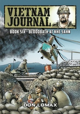 Don Lomax - Vietnam Journal - Book 6, Häftad