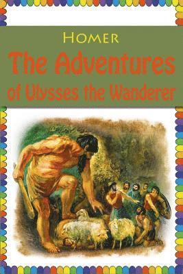 Homer - The Adventures of Ulysses the Wanderer, Häftad