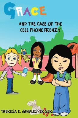 bokomslag Grace and the Case of the Cell Phone Frenzy