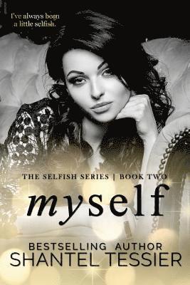 Shantel Tessier - Myself, Häftad