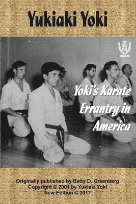 Yoki's Karate Errantry in America 1