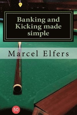 Banking and Kicking made simple: the carry with you principles of pocket pool 1