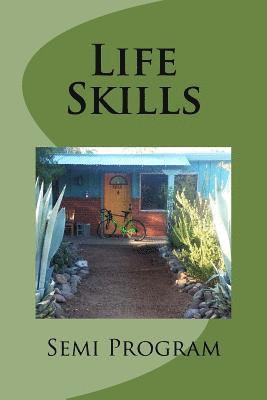 Life Skills: Goals for transition aged youth in semi-independent placement