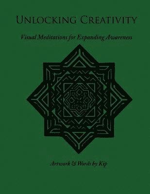 bokomslag Unlocking Creativity: Visual Meditations For Expanding Awareness