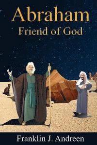 bokomslag Abraham: Friend of God