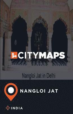 bokomslag City Maps Nangloi Jat India