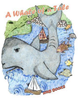 A Whale of A Tale 1