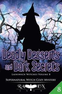 bokomslag Deadly Desserts and Dark Secrets