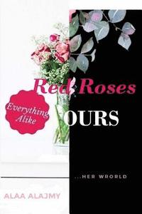 bokomslag Red Roses and Ours