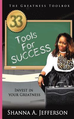 Shanna a. Jefferson - The Greatness Toolbox: 33 Tools for Success, Häftad