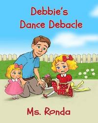 bokomslag Debbie's Dance Debacle