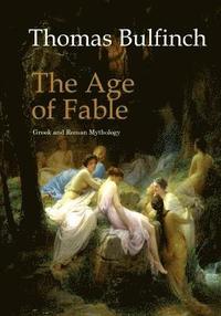 bokomslag The Age of Fable