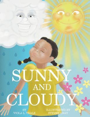 Sunny and Cloudy 1