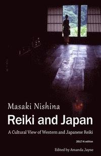 bokomslag Reiki and Japan: A Cultural View of Western and Japanese Reiki