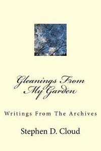 bokomslag Gleanings From My Garden: Writings From The Archives