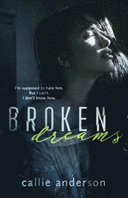 Broken Dreams 1