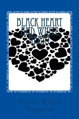 bokomslag Black Heart and White Heart