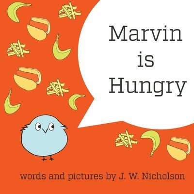 Marvin is Hungry 1