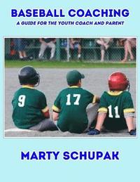 bokomslag Baseball Coaching: A Guide For The Youth Coach And Parent