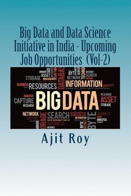 bokomslag Big Data and Data Science Initiative in India - Upcoming Job Opportunities (Vol